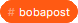 a red-orange pill tag with "# bobapost" in white text